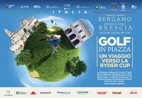 “Golf in Piazza” a Bergamo e Brescia